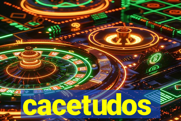 cacetudos