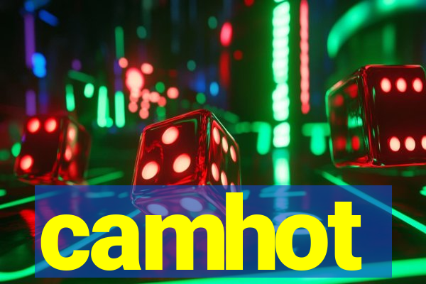 camhot