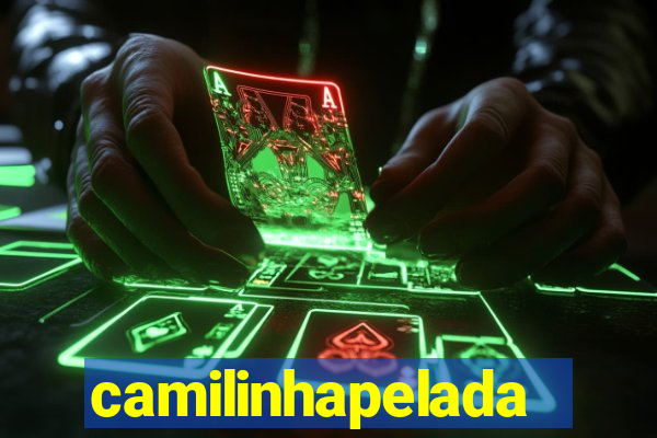camilinhapelada