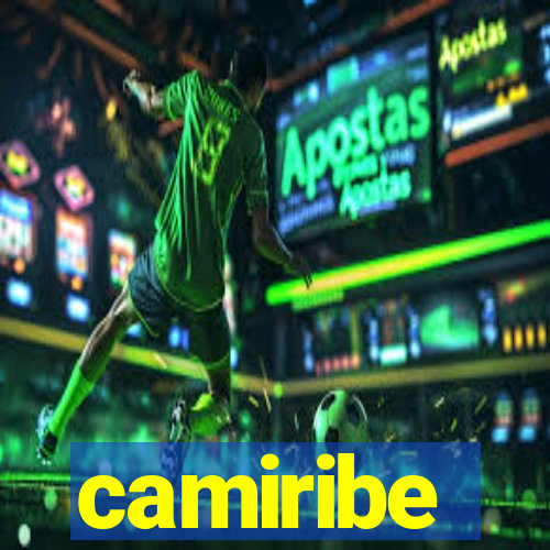 camiribe