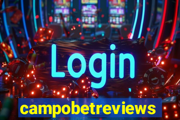 campobetreviews