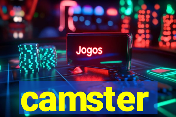 camster