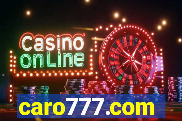 caro777.com