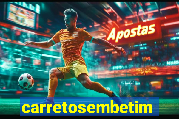 carretosembetim
