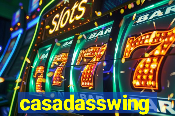 casadasswing
