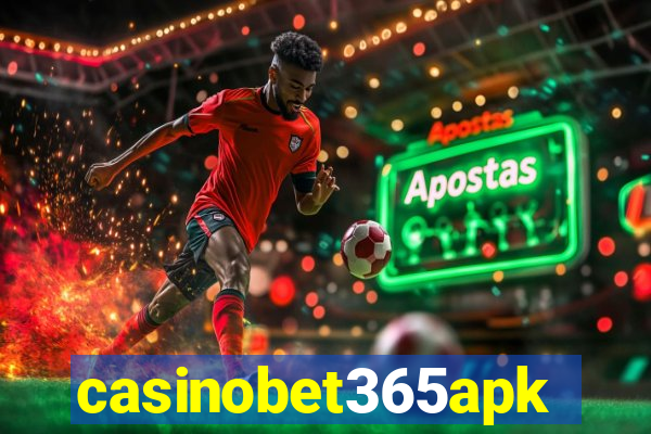 casinobet365apk