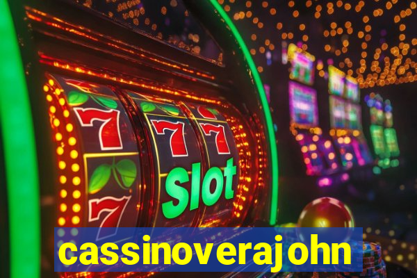 cassinoverajohn