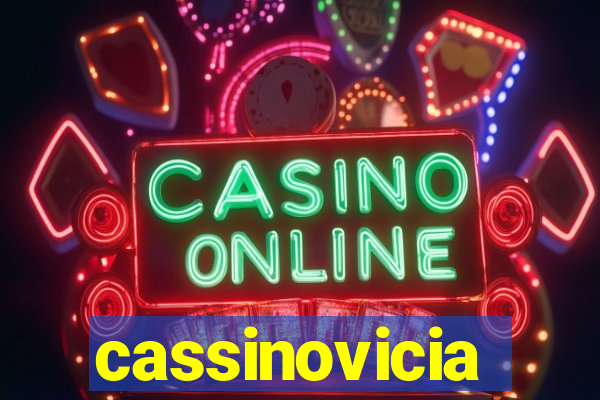 cassinovicia