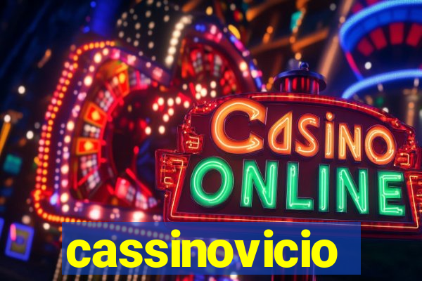 cassinovicio