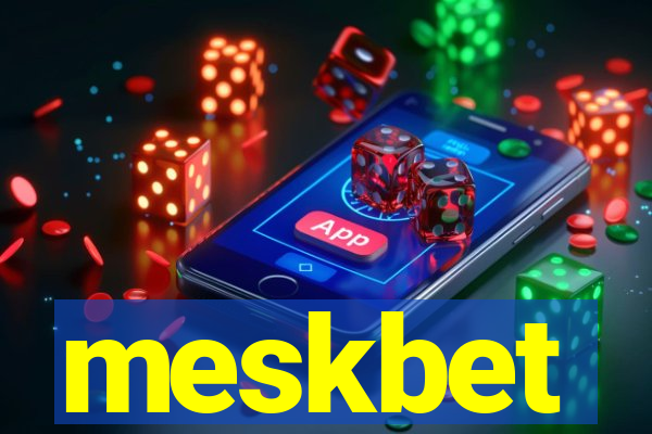 meskbet