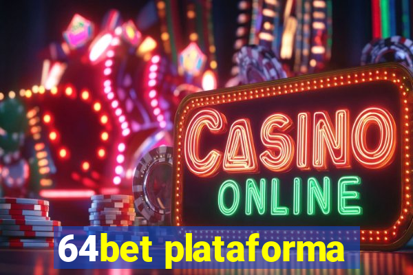 64bet plataforma