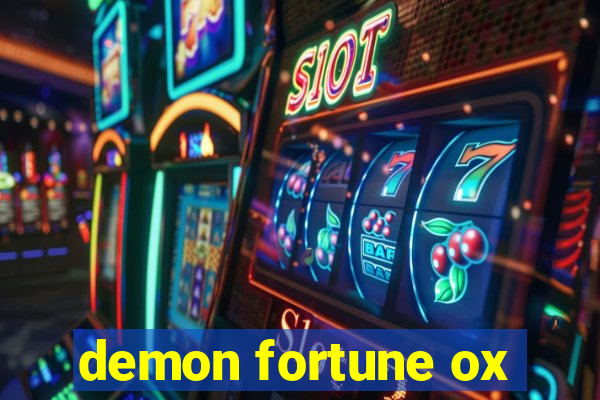demon fortune ox