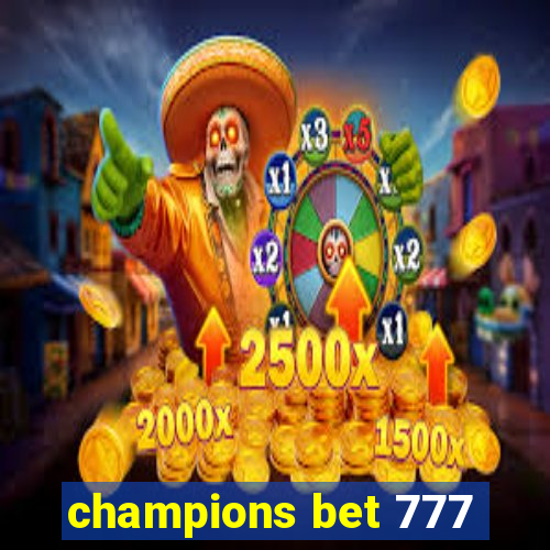 champions bet 777