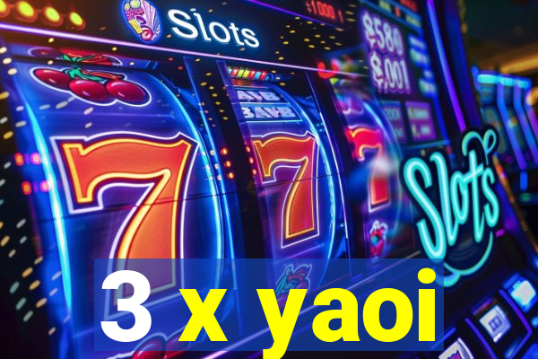 3 x yaoi