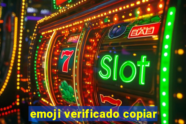emoji verificado copiar