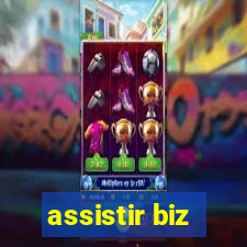 assistir biz