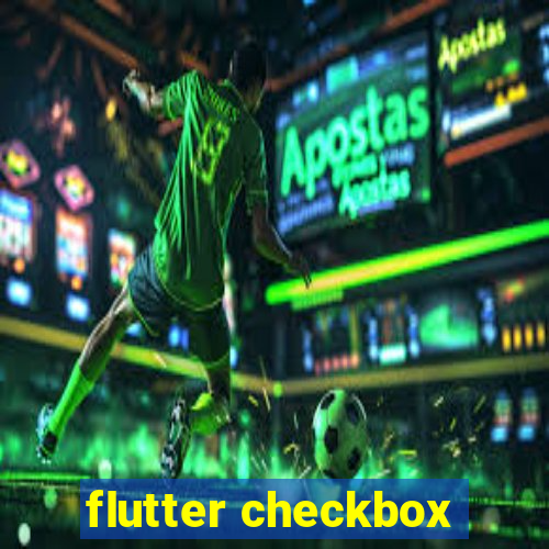 flutter checkbox