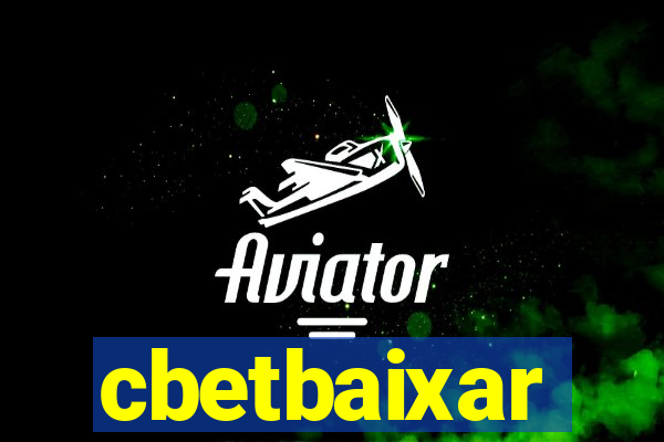 cbetbaixar
