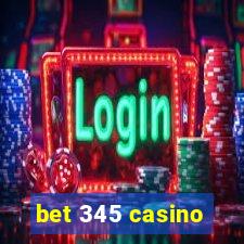 bet 345 casino