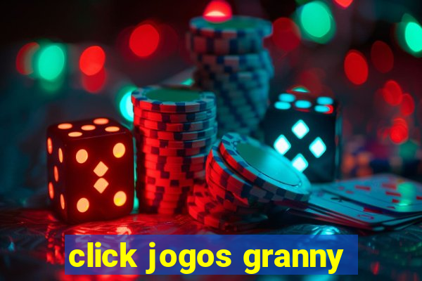 click jogos granny