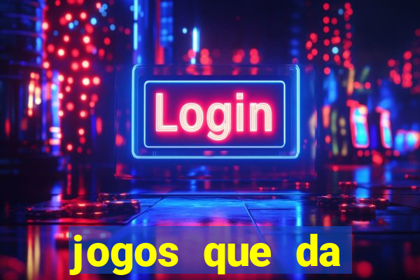 jogos que da dinheiro de verdade via pix