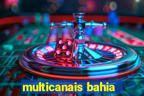 multicanais bahia