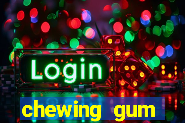 chewing gum assistir online
