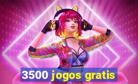 3500 jogos gratis
