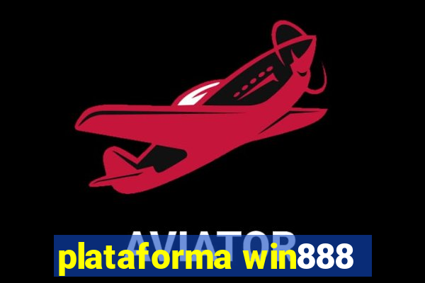plataforma win888