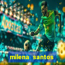 milena santos vizinha gostosa