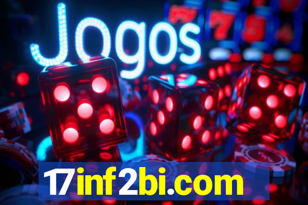 17inf2bi.com