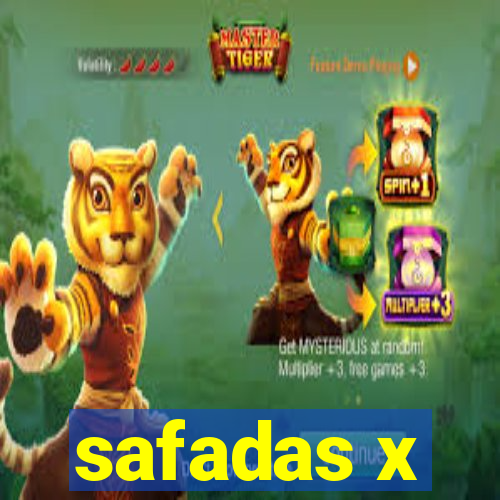 safadas x