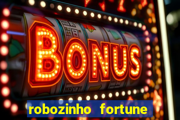 robozinho fortune tiger grátis