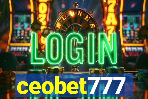 ceobet777