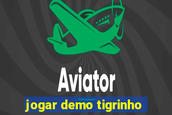 jogar demo tigrinho