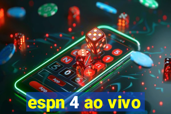 espn 4 ao vivo