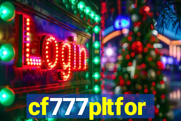 cf777pltfor