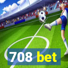 708 bet