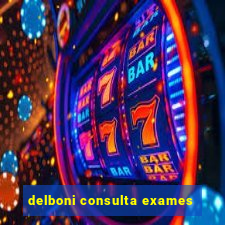 delboni consulta exames