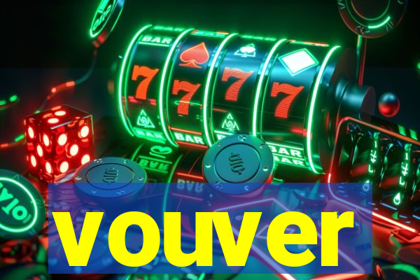 vouver