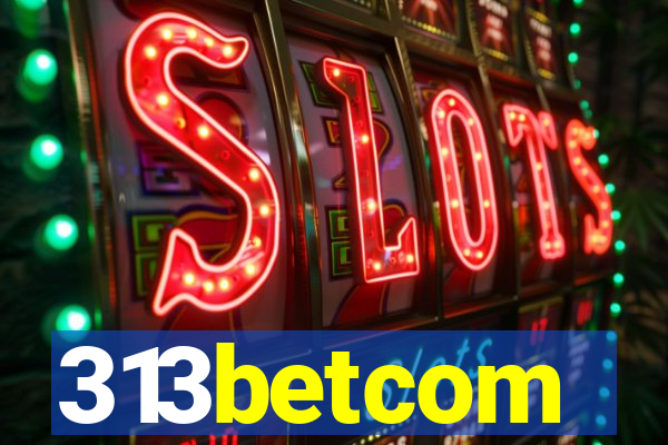 313betcom