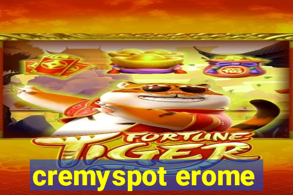 cremyspot erome