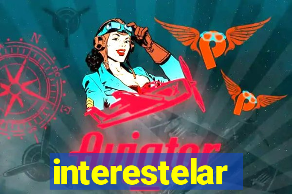 interestelar completo dublado hd