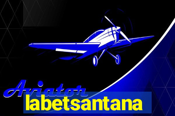 labetsantana