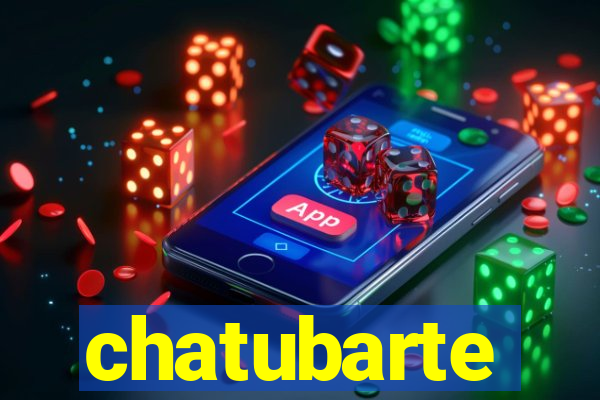 chatubarte