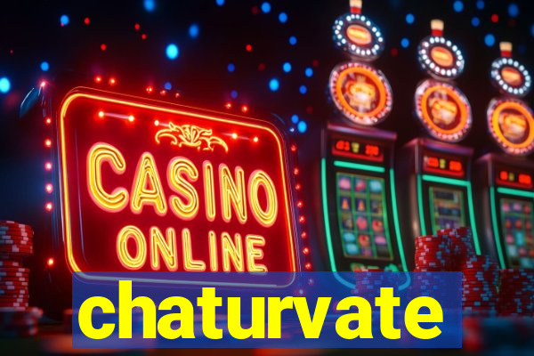 chaturvate