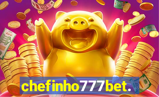 chefinho777bet.com