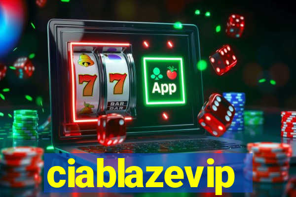ciablazevip