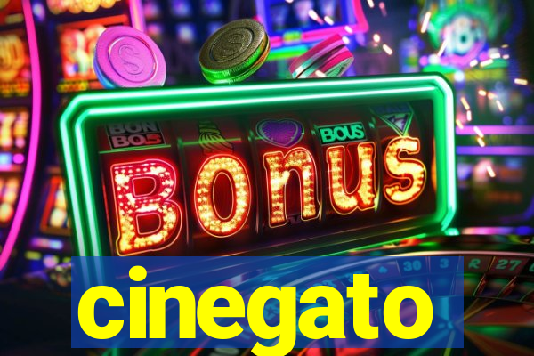 cinegato
