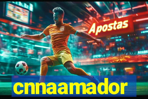 cnnaamador